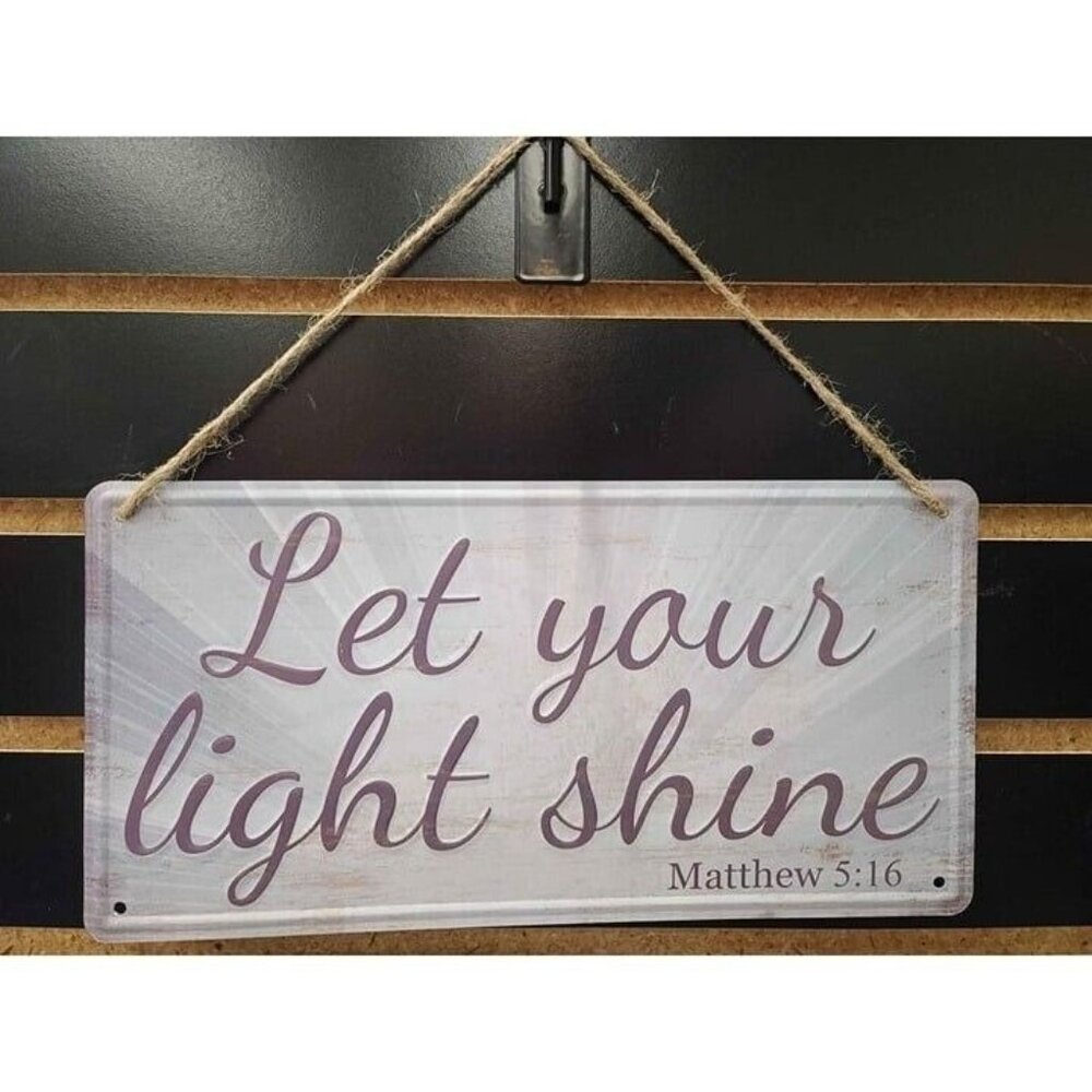 Let Your Light Shine Embossed Tin Sign